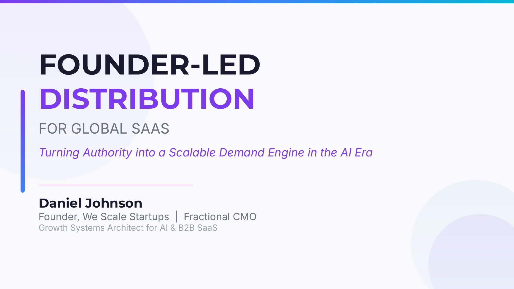 Founder-Led Distribution: Turning Authority into a Scalable Demand Engine in the AI Era